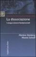 La dissociazione. I cinque sintomi fondamentali