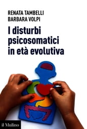 I disturbi psicosomatici in età evolutiva