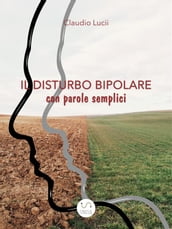 Il disturbo bipolare con parole semplici