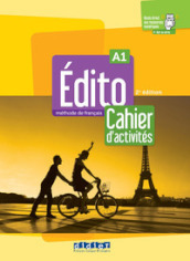 Édito. Méthode de Français. Niveau A1. Cahier d activités. Per le Scuole superiori. Con didierfle.app