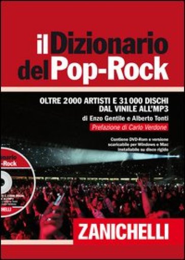 Il dizionario del Pop-Rock. Con DVD-ROM - Enzo Gentile - Alberto Tonti