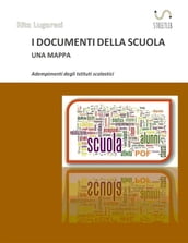 I documenti della scuola. Una mappa