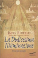 La dodicesima illuminazione. L ora del risveglio