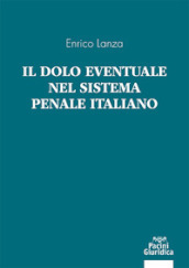 Il dolo eventuale nel sistema penale italiano
