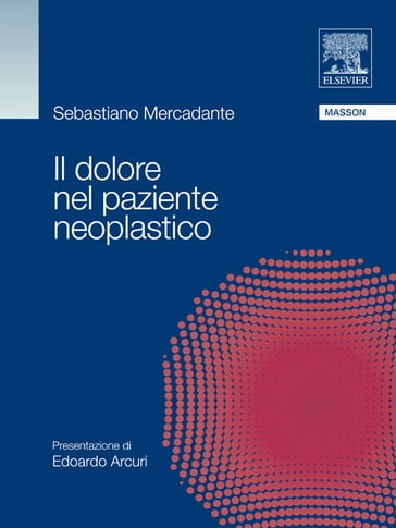 Il dolore nel paziente neoplastico - Sebastiano Mercadante