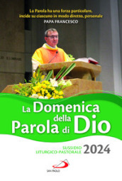 La domenica della Parola di Dio. Sussidio liturgico-pastorale 2024