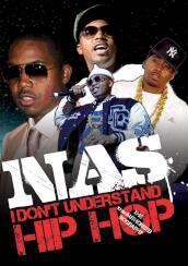 I don t understand hip hop: unauthorized