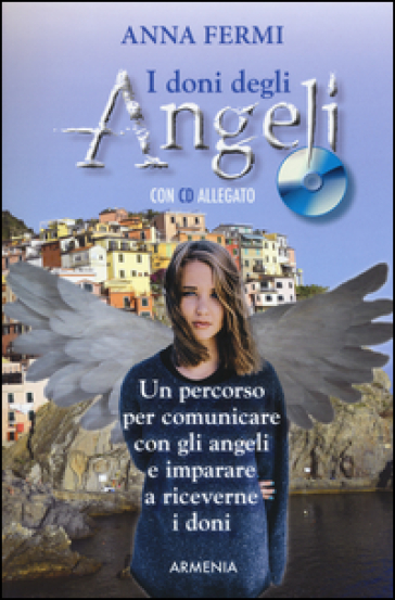 I doni degli angeli. Con CD Audio
