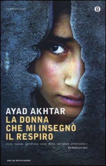 La donna che mi insegnò il respiro - Ayad Akhtar