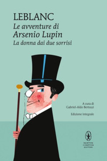 La donna dai due sorrisi. Le avventure di Arsenio Lupin. Ediz. integrale - Maurice Leblanc