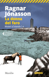 La donna del faro. Misteri d Islanda. 4.