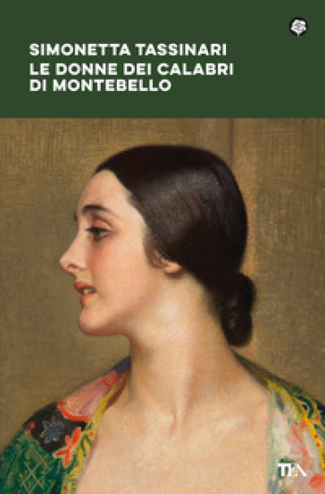 Le donne dei Calabri di Montebello - Simonetta Tassinari