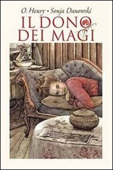 Il dono dei Magi. Ediz. illustrata - O. Henry - Sonja Danowski