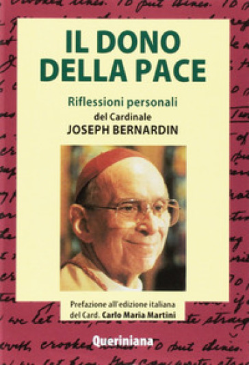 Il dono della pace. Riflessioni personali - Joseph Bernardin