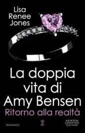 La doppia vita di Amy Bensen. Ritorno alla realtà