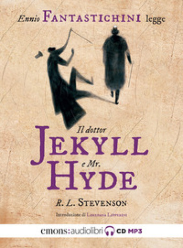 Il dottor Jekyll e Mr. Hyde letto da Ennio Fantaschini. Audiolibro. CD Audio formato MP3 - Robert Louis Stevenson