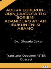 Ádúrà Egberun-Odin-Laadota Ti O Bori Emi Adaniduro Ati Afi Ibukun Eni Si Abamo