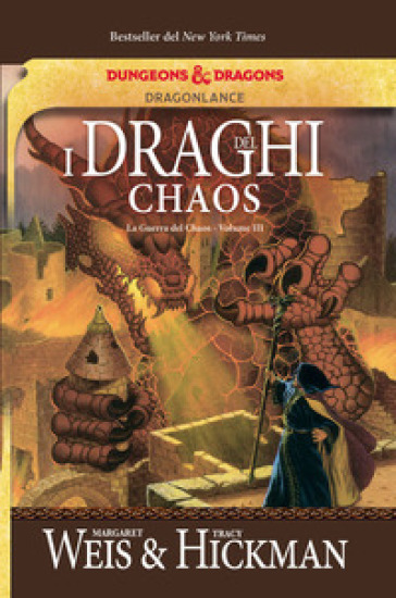 I draghi del Chaos. La guerra del Chaos. DragonLance. 3.