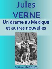 Un drame au Mexique et autres nouvelles