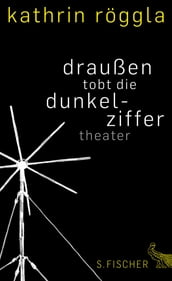 draußen tobt die dunkelziffer