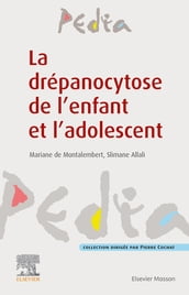 La drépanocytose de l enfant et l adolescent