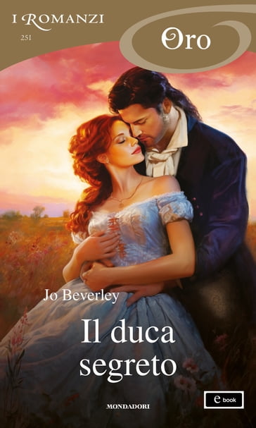 Il duca segreto (I Romanzi Oro) - Jo Beverley