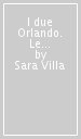 I due Orlando. Le poetiche androgine del romanzo woolfiano e del suo adattamento cinematografico