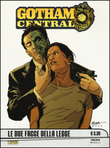 Le due facce della legge. Gotham central. 2. - Ed Brubaker