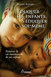 Éduquer ses enfants, s éduquer soi-même