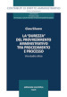 La «durezza» del provvedimento amministrativo tra procedimento e processo. Uno studio critico