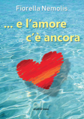 ...e l amore c è ancora