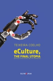 eCulture, the final utopia