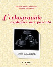 L échographie expliquée aux parents