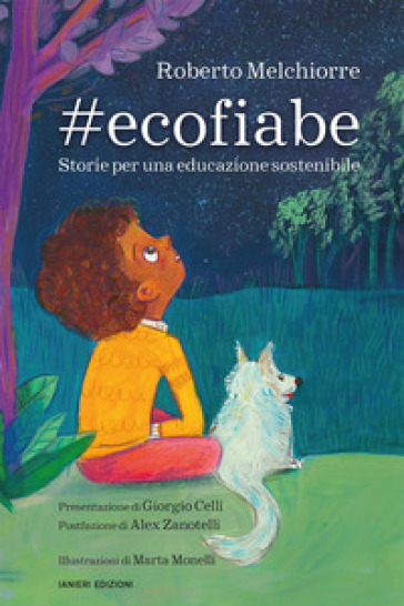 #ecofiabe. Storie per una educazione sostenibile - Roberto Melchiorre