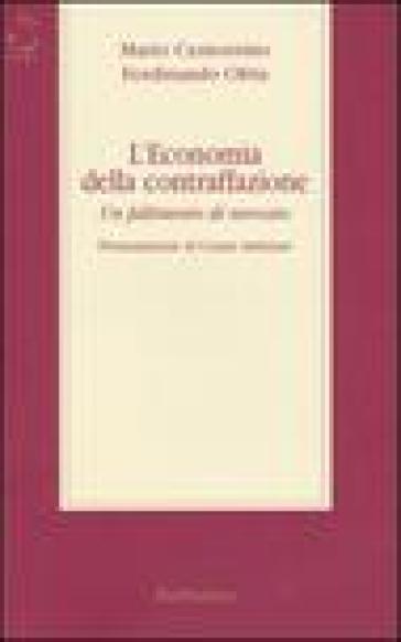L'economia della contraffazione. Un fallimento di mercato - Mario Centorrino - Ferdinando Ofria