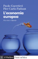 L economia europea. Tra crisi e rilancio
