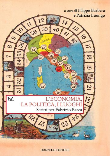 L'economia, la politica, i luoghi - Filippo Barbera - Patrizia Luongo