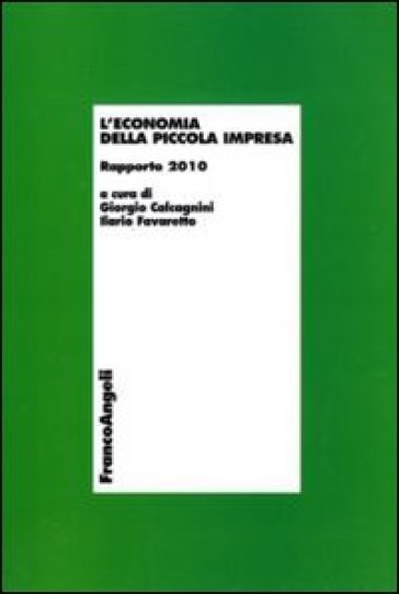 L'economia della piccola impresa. Rapporto 2010