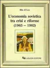 L economia sovietica tra crisi e riforme (1965-1982)