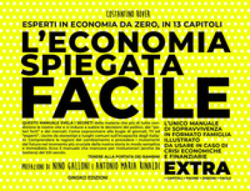 L'economia spiegata facile. Extra. Nuova ediz. - Costantino Rover