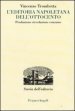 L editoria napoletana dell Ottocento. Produzione, circolazione, consumo