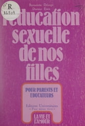 L éducation sexuelle de nos filles
