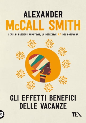 Gli effetti benefici delle vacanze - Alexander McCall Smith