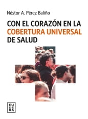 Con el corazón en la cobertura universal de salud