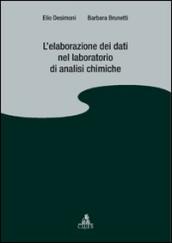 L elaborazione dei dati nel laboratorio di analisi chimiche