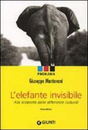 L elefante invisibile. Alla scoperta delle differenze culturali