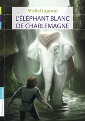 L éléphant blanc de Charlemagne