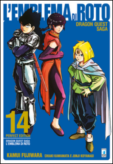 L'emblema di Roto. Perfect edition. Dragon quest saga. 14. - Kamui Fujiwara - Kawamata Chiaki - Junji Koyanagi