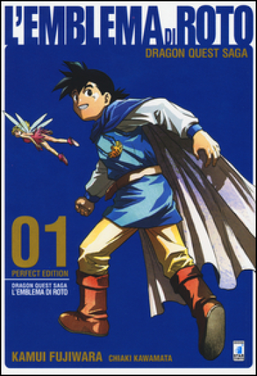 L'emblema di Roto. Perfect edition. Dragon quest saga. 1. - Kamui Fujiwara - Kawamata Chiaki