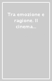 Tra emozione e ragione. Il cinema di Guido Chiesa